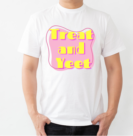 Treat N Yeet Unisex Shirt