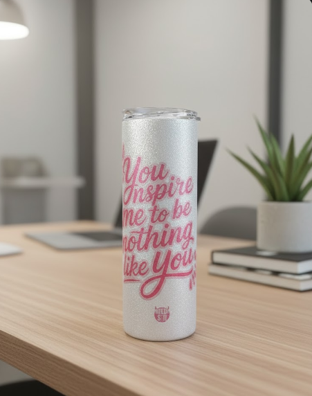 Nothing Like You Glitter Tumbler