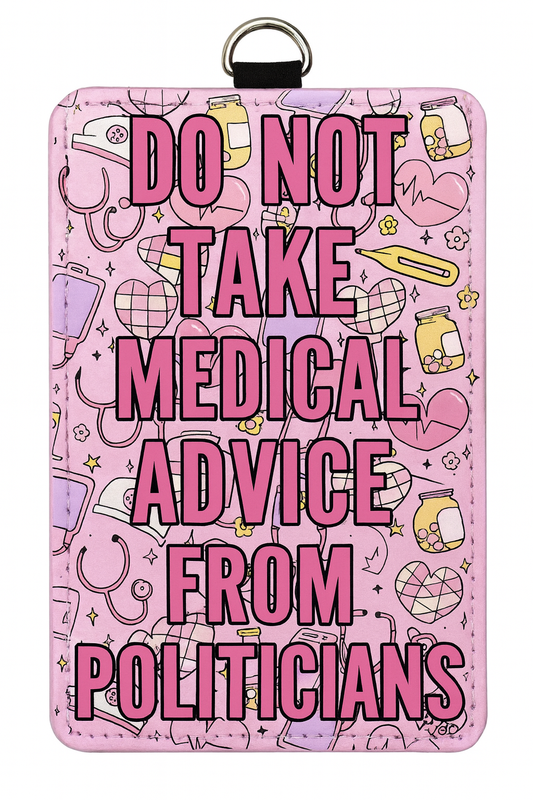 No Medical Advice Badge Holder