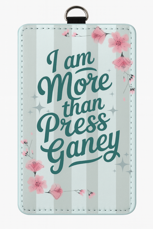 More Than Press Ganey Badge Holder