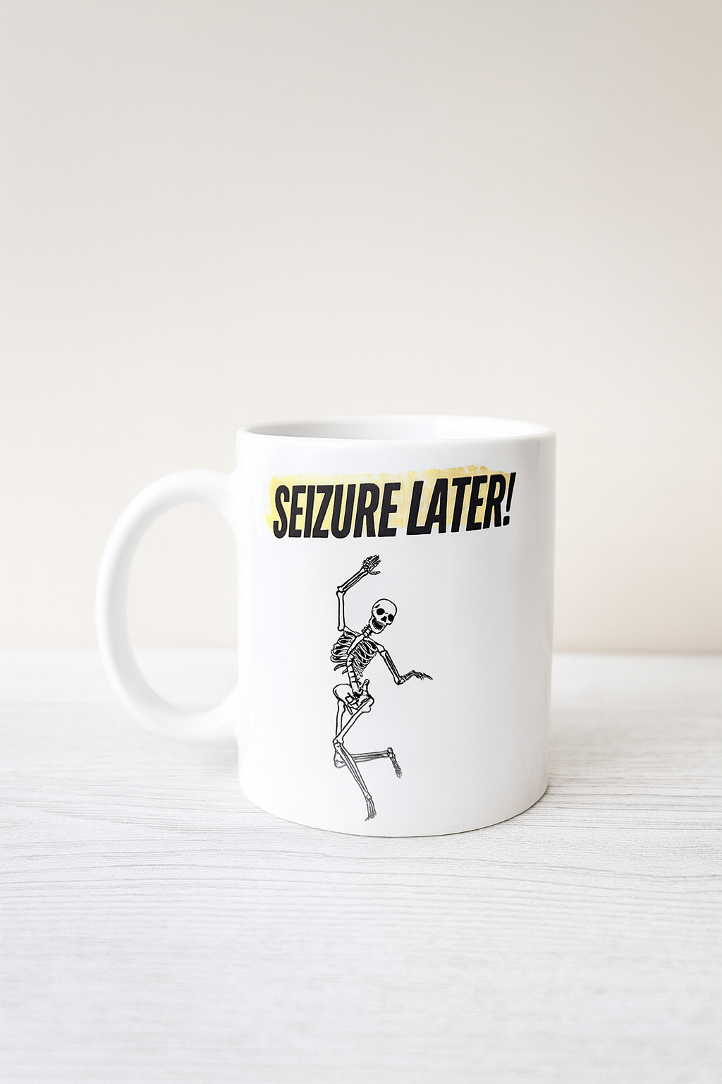 Seizure Later Mug