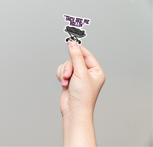 They See Me Rolling Sticker