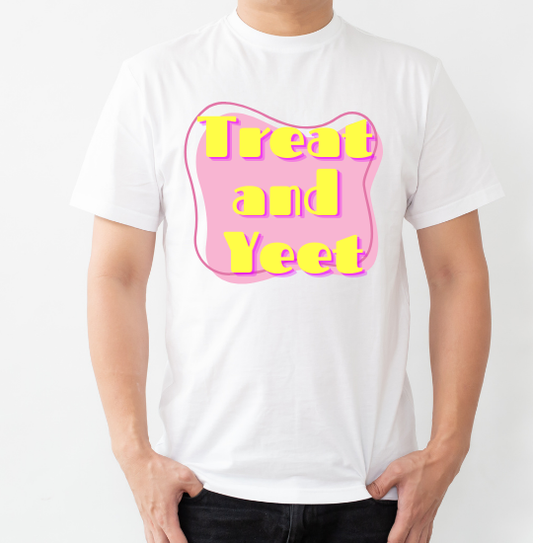 Treat N Yeet Unisex Shirt