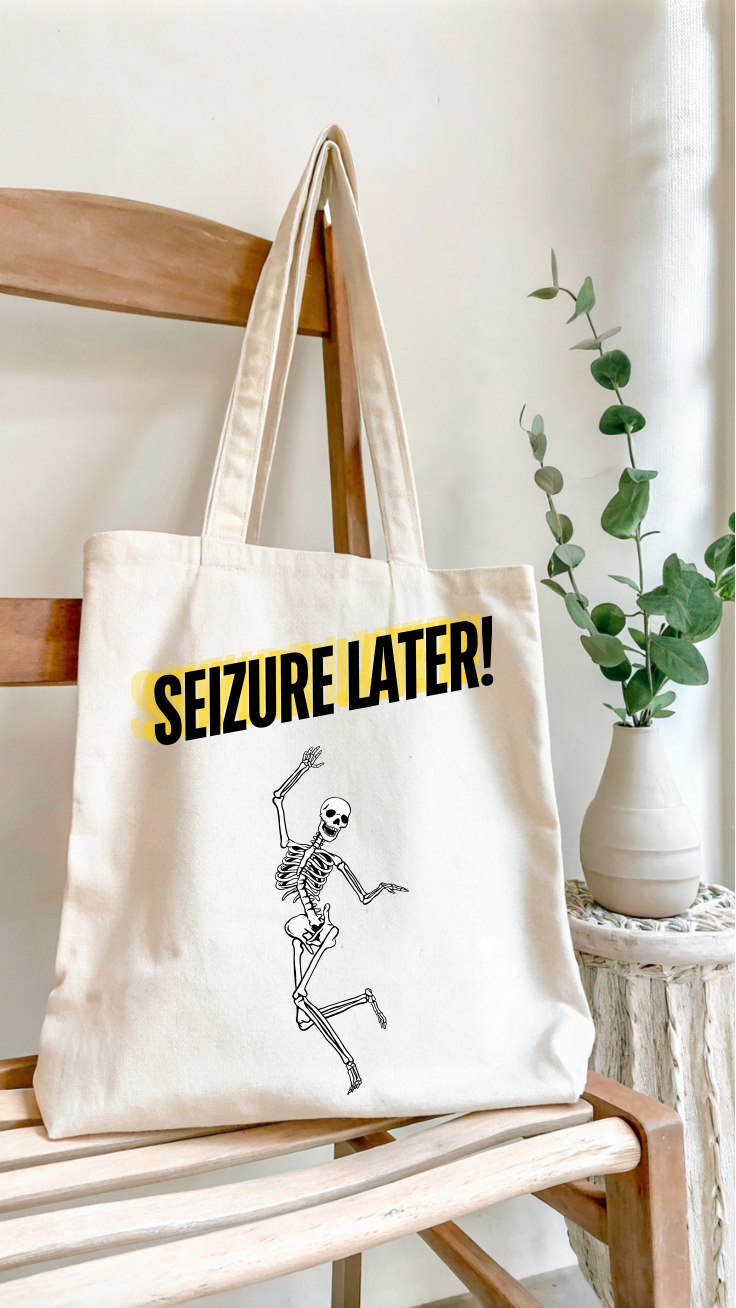 Seizure Later Tote