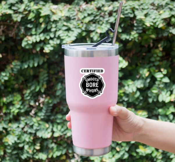 Certified Smooth Bore Whore Sticker