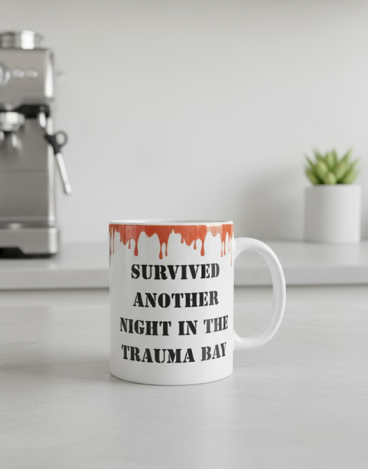 Survived The Trauma Bay Mug